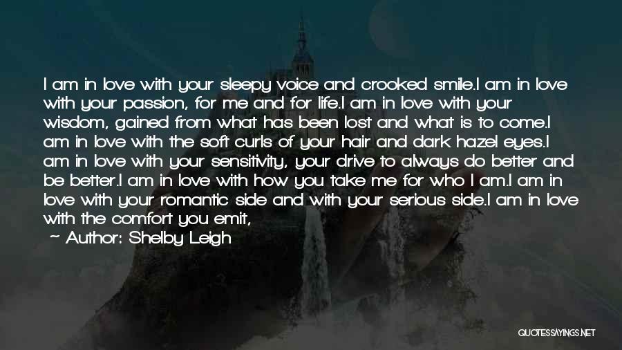 Smile In Your Voice Quotes By Shelby Leigh