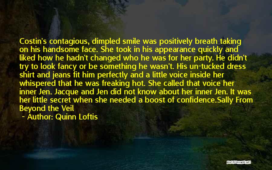 Smile Is Contagious Quotes By Quinn Loftis