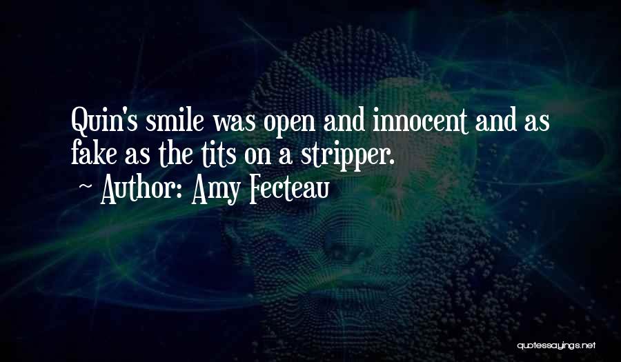 Smile Is Fake Quotes By Amy Fecteau