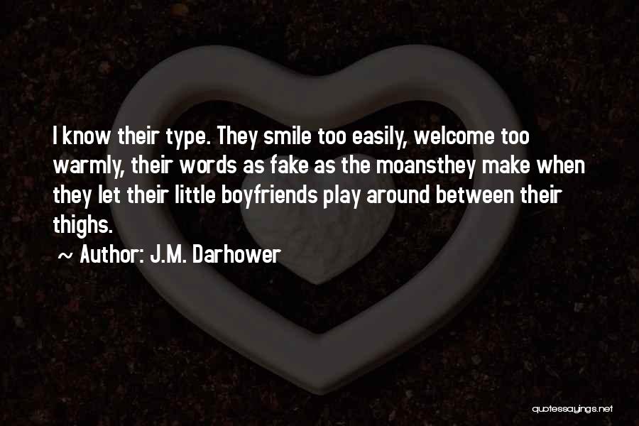 Smile Is Fake Quotes By J.M. Darhower