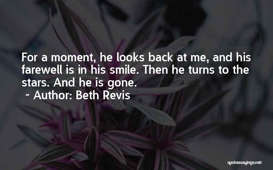 Smile Is Gone Quotes By Beth Revis