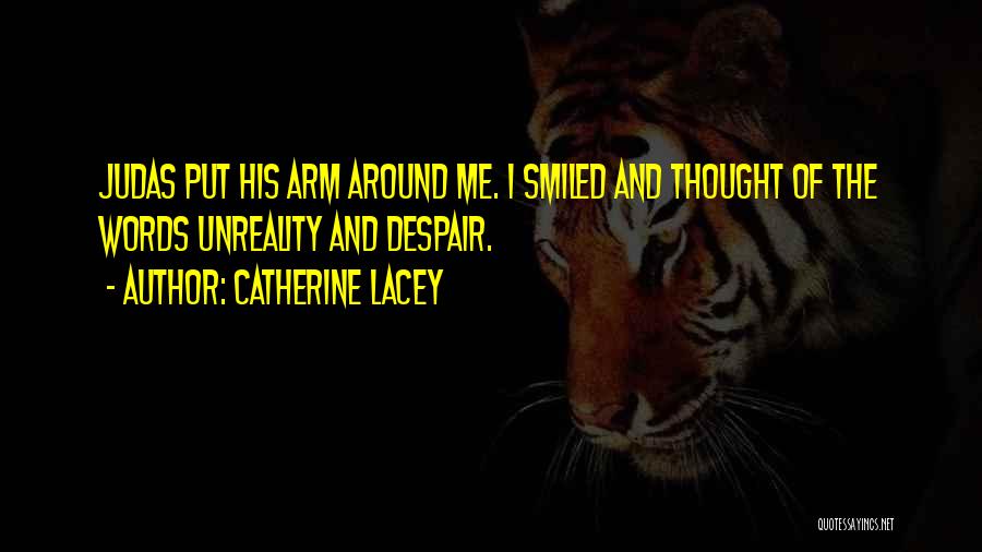Smile Is Missing Quotes By Catherine Lacey
