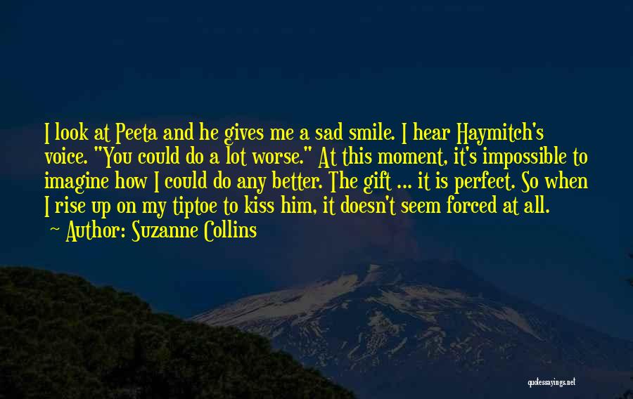 Smile Is Perfect Quotes By Suzanne Collins