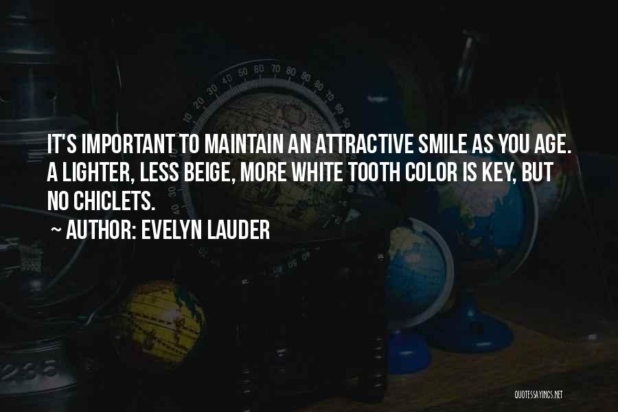 Smile Is The Key Quotes By Evelyn Lauder