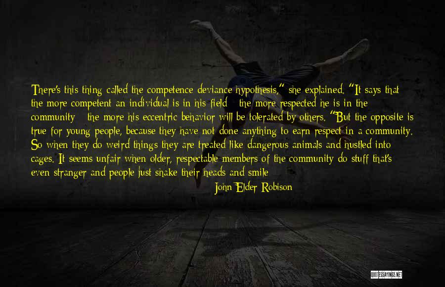 Smile Just Because Quotes By John Elder Robison Smile Just Because Quotes By John Elder Robison