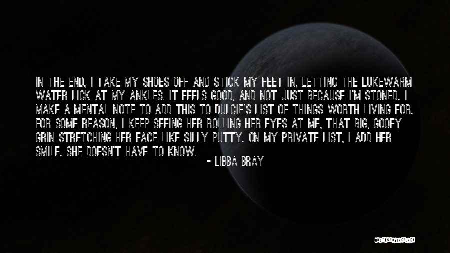 Smile Just Because Quotes By Libba Bray Smile Just Because Quotes By Libba Bray