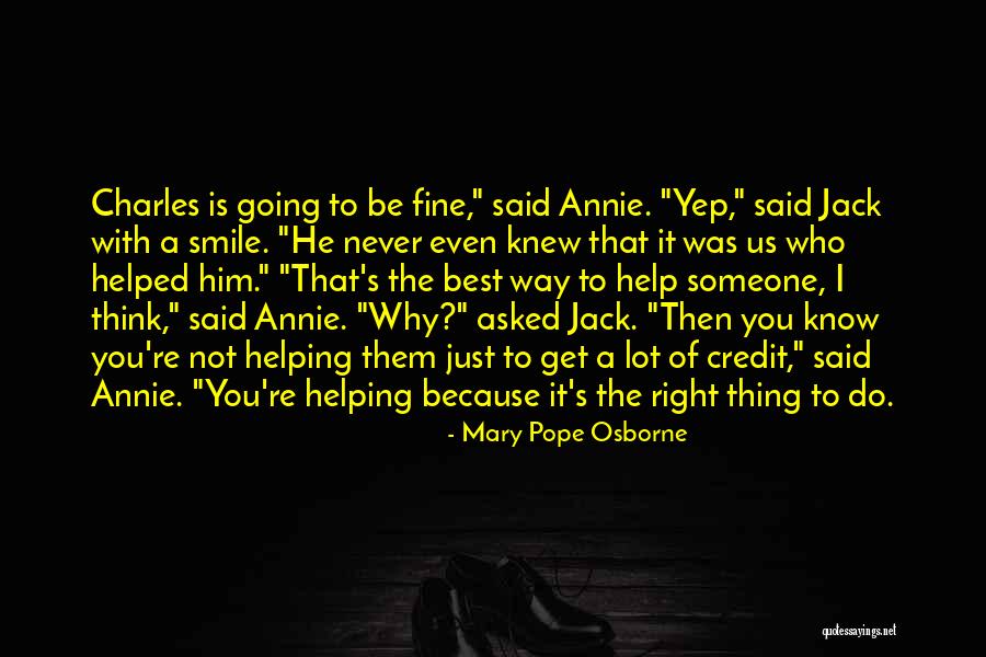 Smile Just Because Quotes By Mary Pope Osborne Smile Just Because Quotes By Mary Pope Osborne