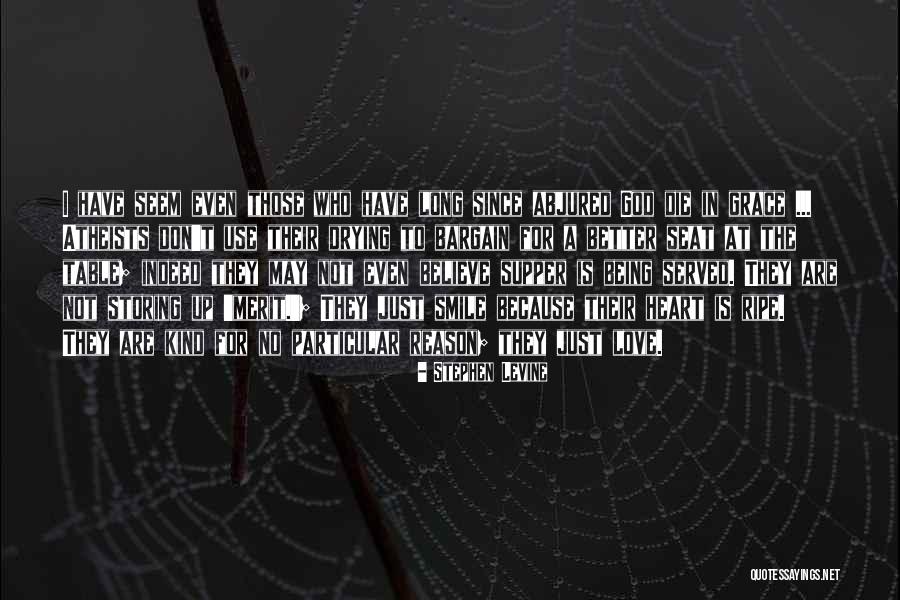 Smile Just Because Quotes By Stephen Levine Smile Just Because Quotes By Stephen Levine