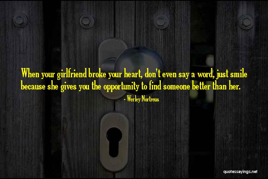 Smile Just Because Quotes By Werley Nortreus Smile Just Because Quotes By Werley Nortreus