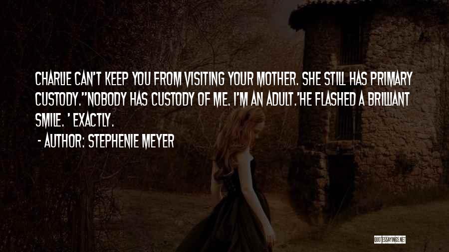 Smile Keep Quotes By Stephenie Meyer