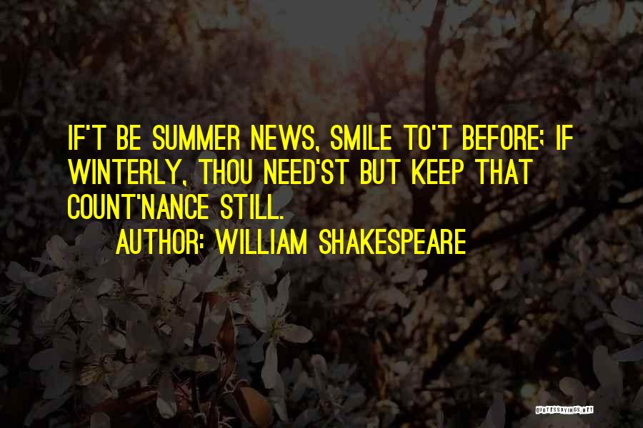 Smile Keep Quotes By William Shakespeare