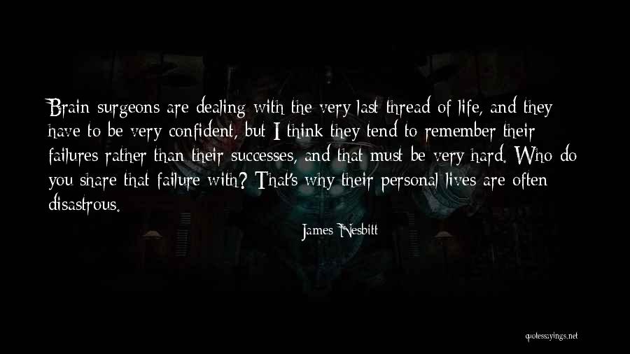 Smile Like The Morning Sun Quotes By James Nesbitt Smile Like The Morning Sun Quotes By James Nesbitt