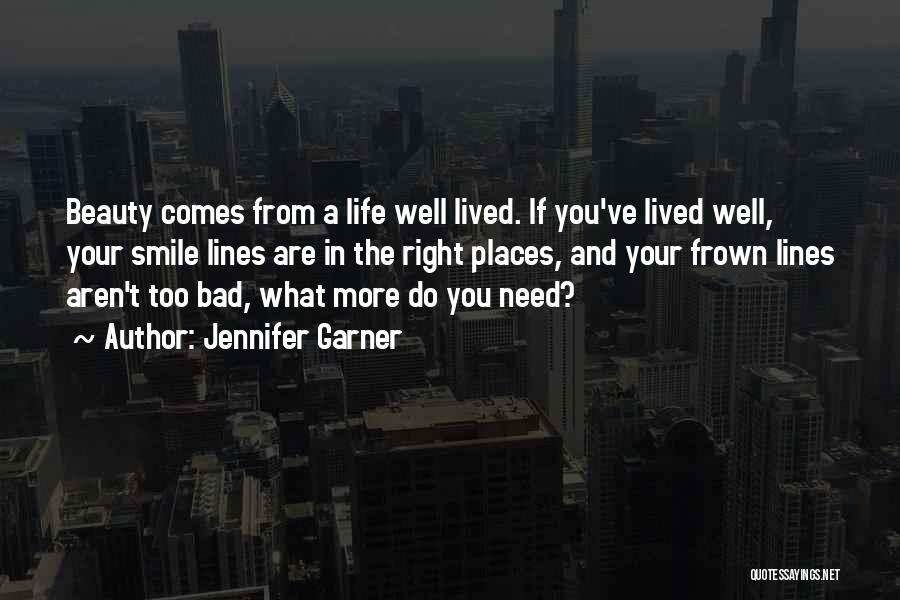 Smile Lines Quotes By Jennifer Garner