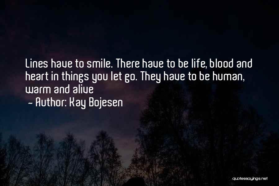 Smile Lines Quotes By Kay Bojesen