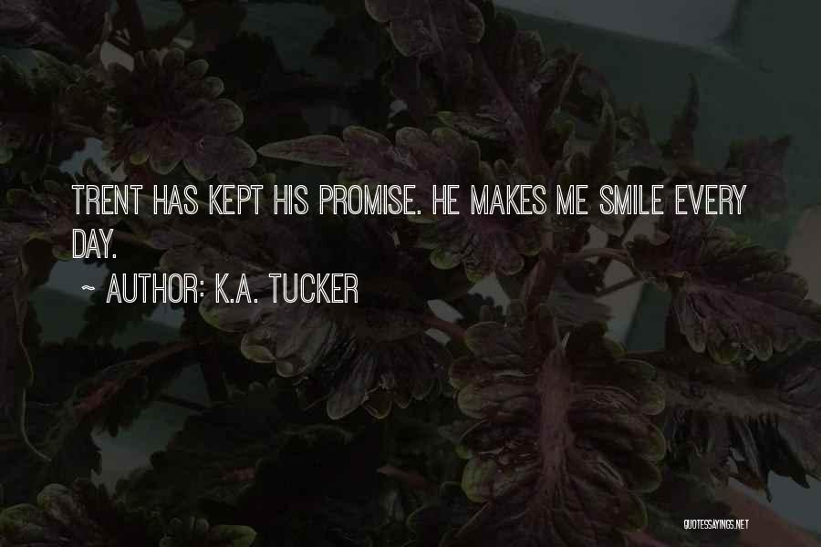 Smile Makes My Day Quotes By K.A. Tucker
