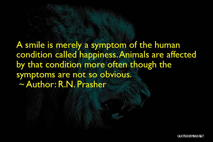 Smile More Often Quotes By R.N. Prasher