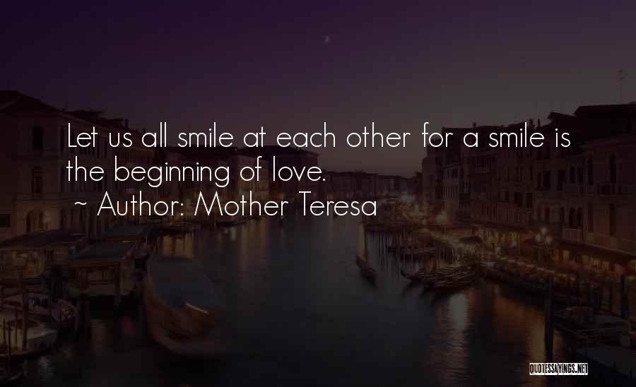 Smile Mother Teresa Quotes By Mother Teresa