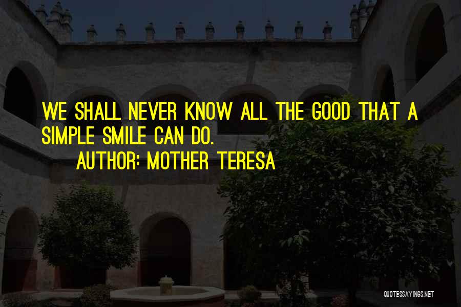 Smile Mother Teresa Quotes By Mother Teresa
