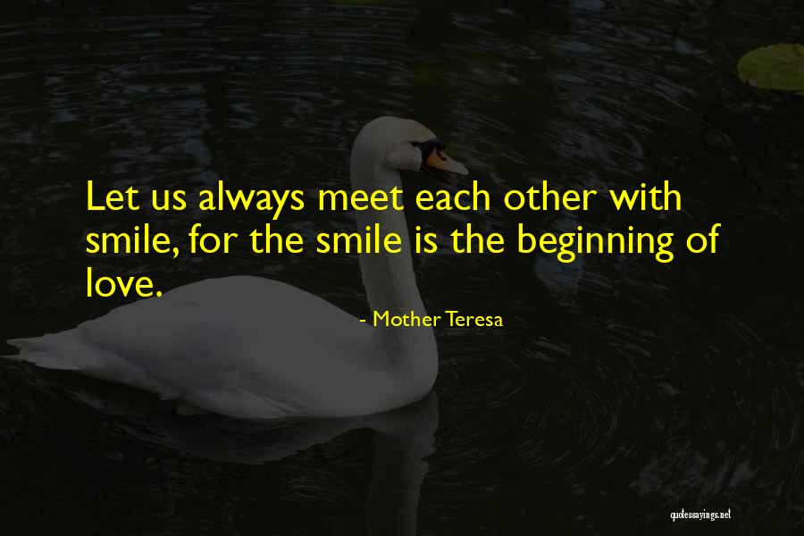Smile N Love Quotes By Mother Teresa