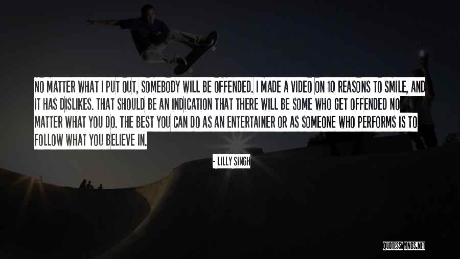 Smile No Matter What Quotes By Lilly Singh Smile No Matter What Quotes By Lilly Singh