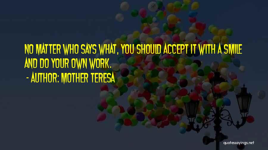 Smile No Matter What Quotes By Mother Teresa