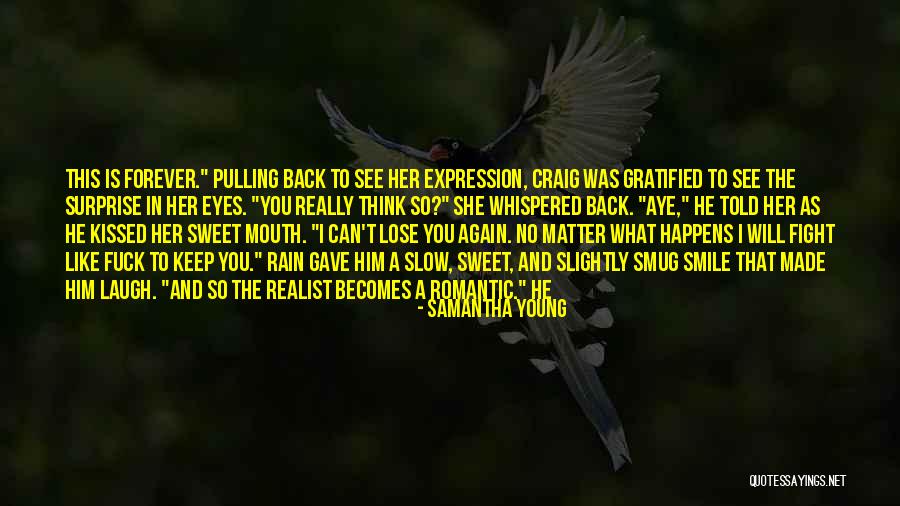 Smile No Matter What Quotes By Samantha Young Smile No Matter What Quotes By Samantha Young