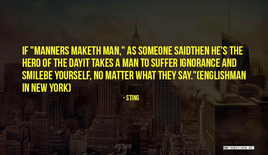 Smile No Matter What Quotes By Sting Smile No Matter What Quotes By Sting