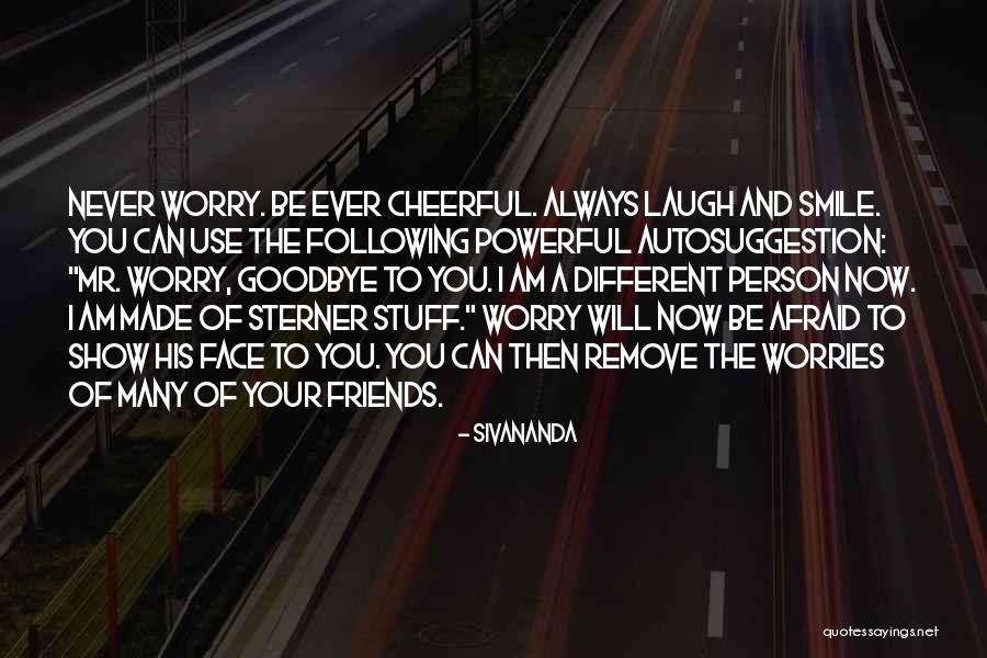 Smile No Worries Quotes By Sivananda Smile No Worries Quotes By Sivananda
