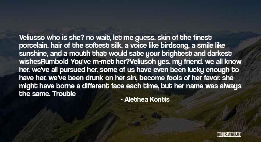 Smile Of Her Quotes By Alethea Kontis