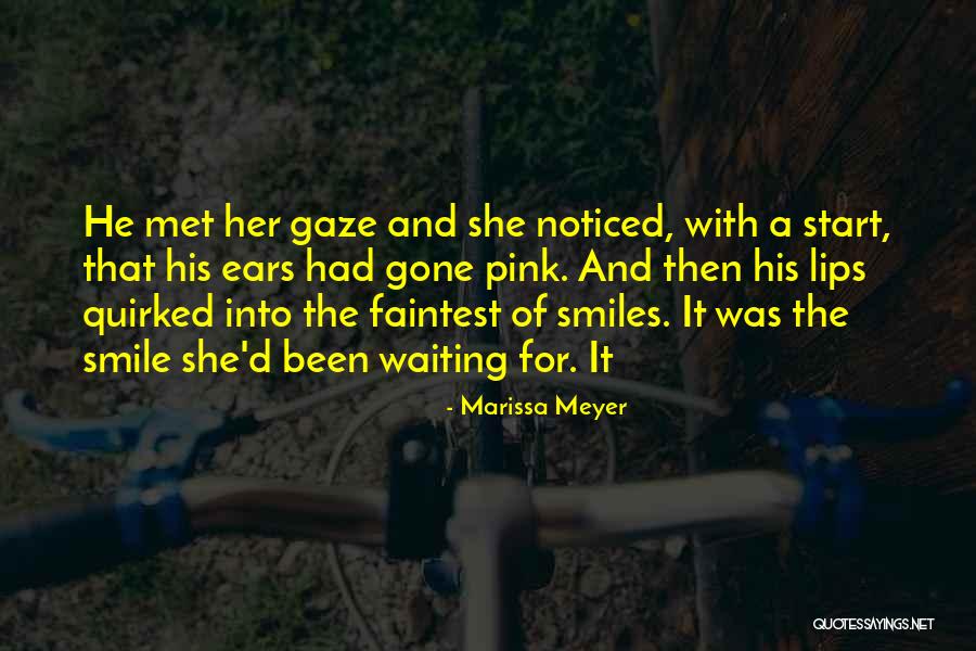 Smile Of Her Quotes By Marissa Meyer Smile Of Her Quotes By Marissa Meyer