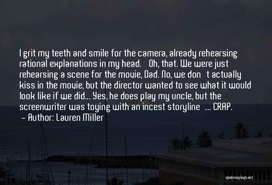 Smile On Camera Quotes By Lauren Miller