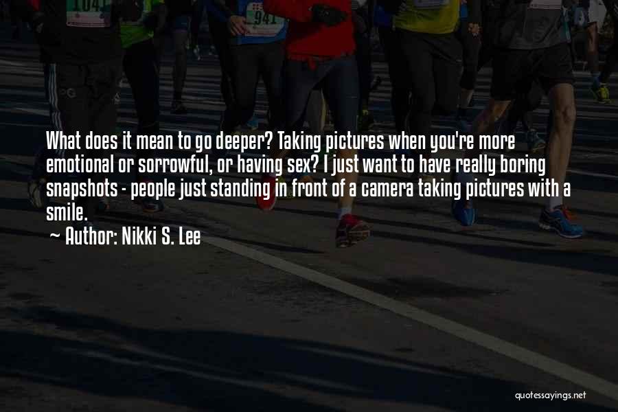 Smile On Camera Quotes By Nikki S. Lee