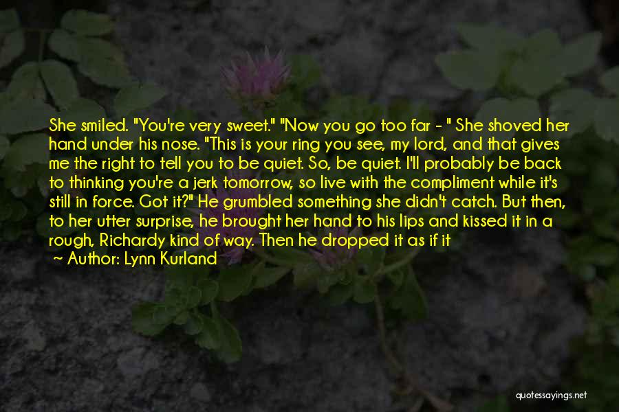 Smile On My Face Quotes By Lynn Kurland