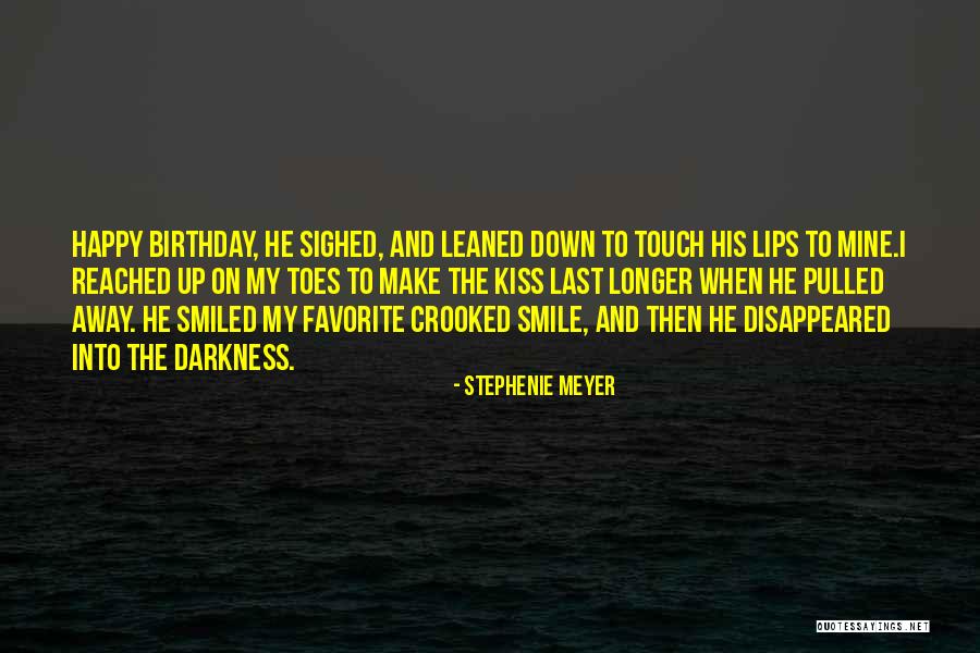 Smile On Your Birthday Quotes By Stephenie Meyer