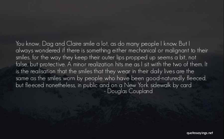 Smile One Card Quotes By Douglas Coupland Smile One Card Quotes By Douglas Coupland