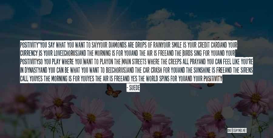 Smile One Card Quotes By Suede Smile One Card Quotes By Suede