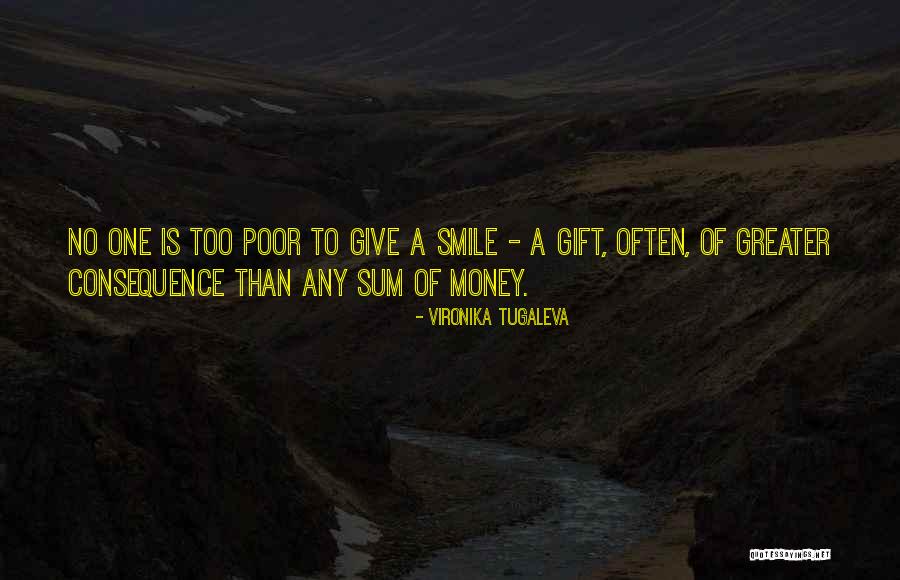 Smile One Gift Quotes By Vironika Tugaleva Smile One Gift Quotes By Vironika Tugaleva