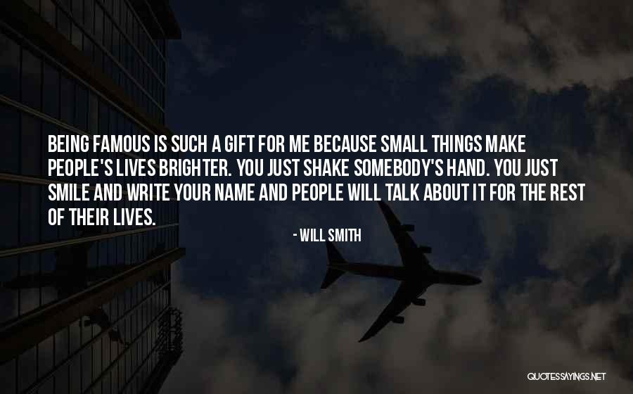Smile One Gift Quotes By Will Smith Smile One Gift Quotes By Will Smith
