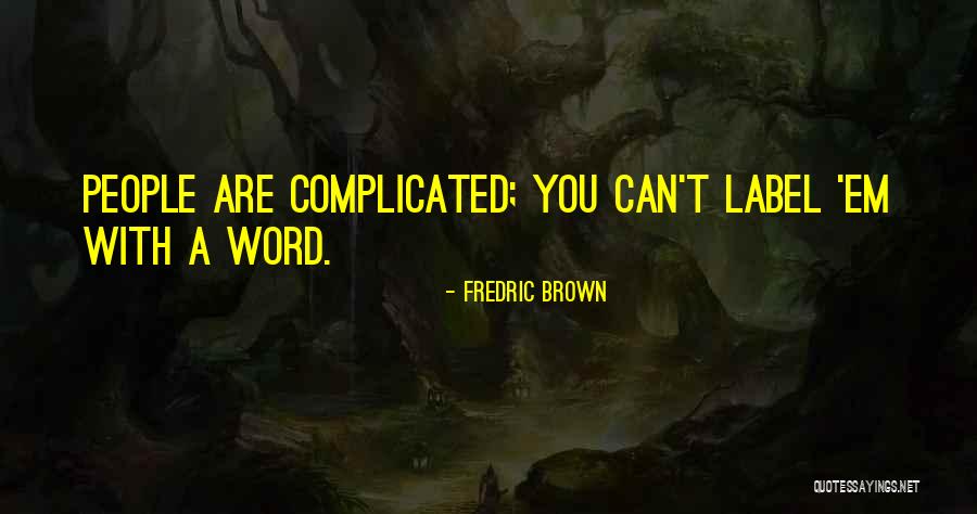 Smile One Services Quotes By Fredric Brown Smile One Services Quotes By Fredric Brown