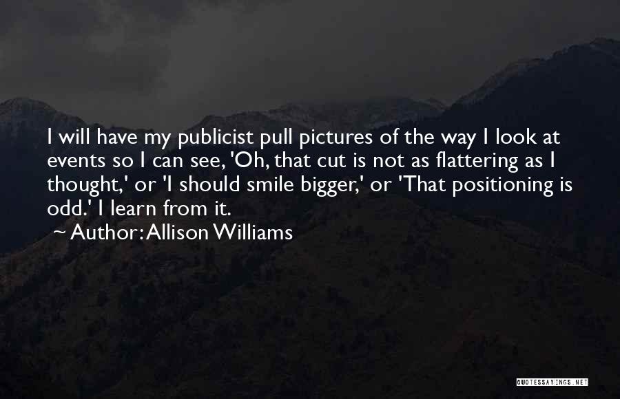 Smile Pictures Quotes By Allison Williams