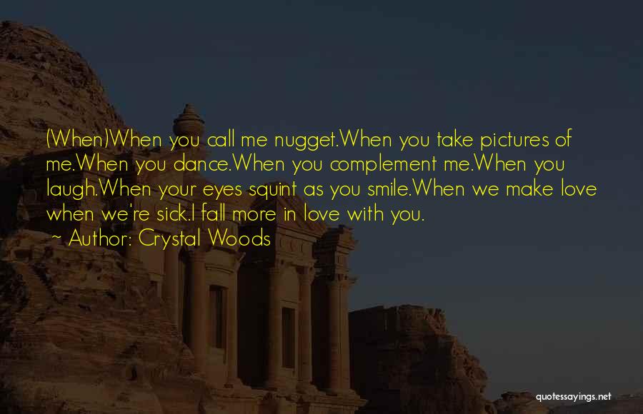 Smile Pictures Quotes By Crystal Woods