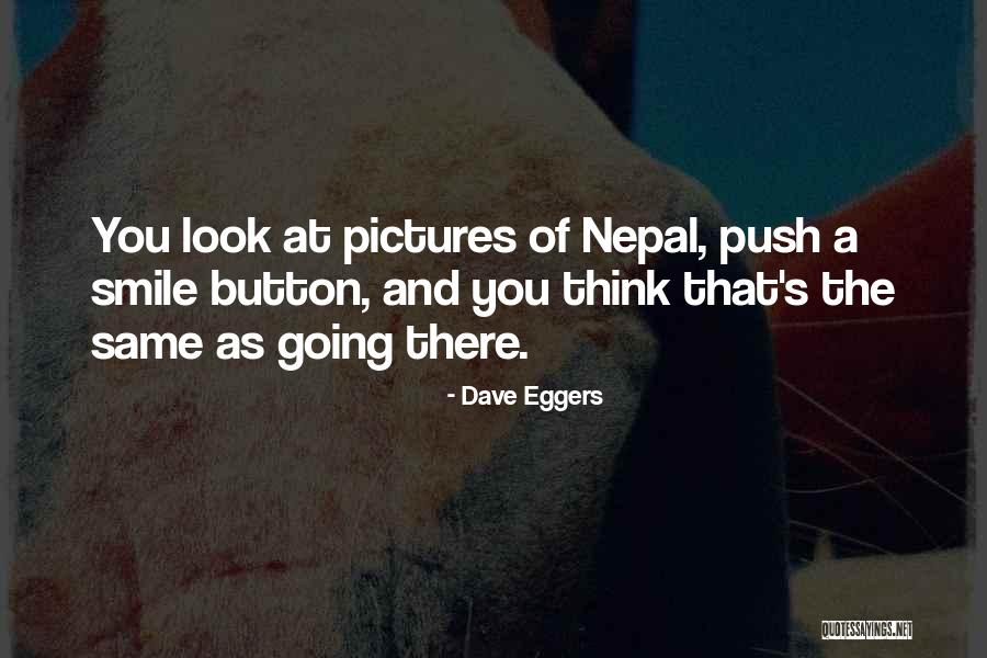 Smile Pictures Quotes By Dave Eggers