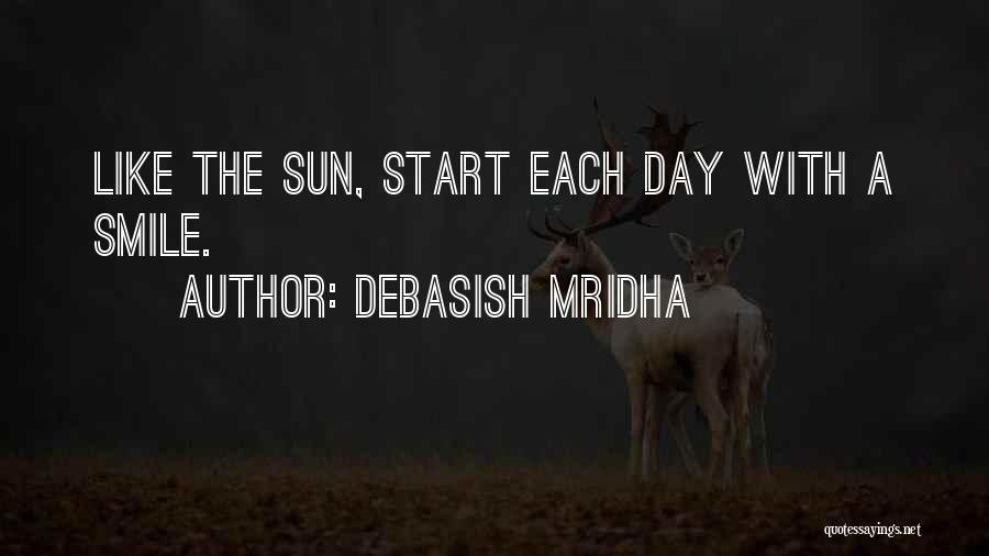 Smile Power Day Quotes By Debasish Mridha