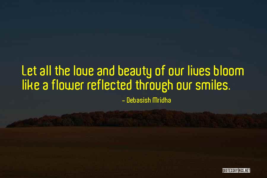 Smile Quotes Quotes By Debasish Mridha Smile Quotes Quotes By Debasish Mridha