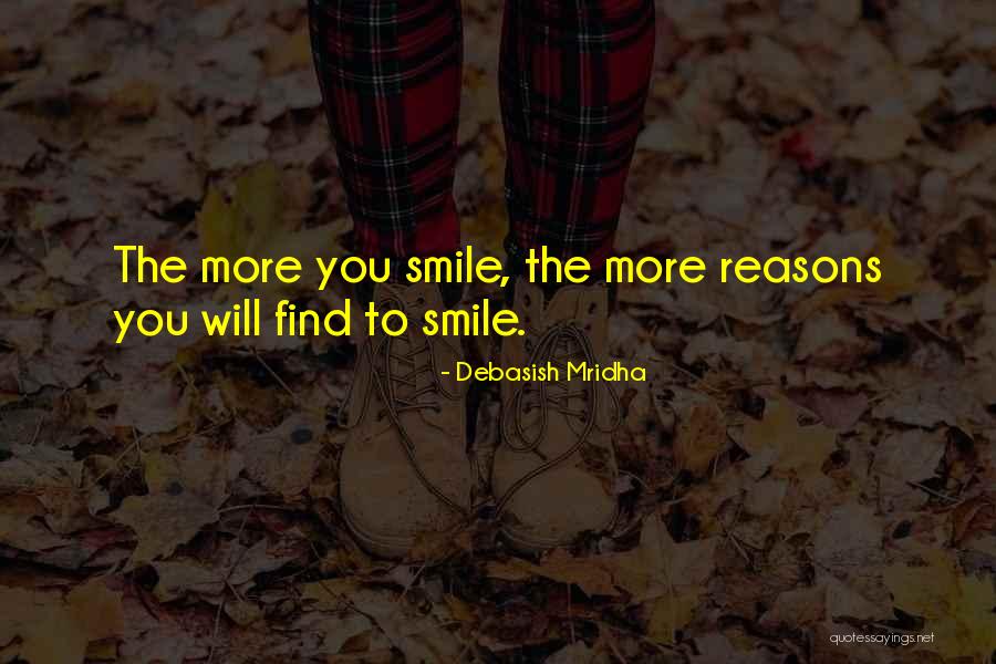 Smile Quotes Quotes By Debasish Mridha Smile Quotes Quotes By Debasish Mridha