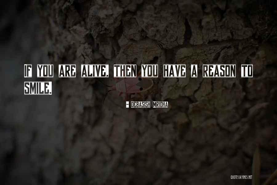 Smile Quotes Quotes By Debasish Mridha Smile Quotes Quotes By Debasish Mridha