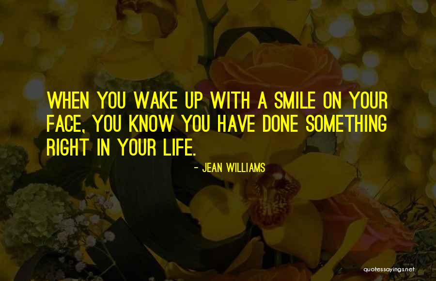 Smile Quotes Quotes By Jean Williams Smile Quotes Quotes By Jean Williams