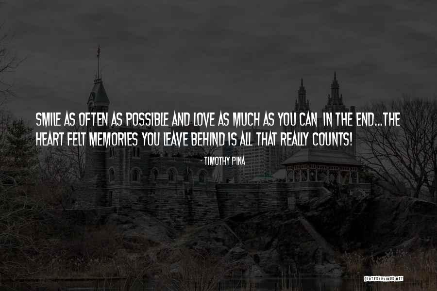 Smile Quotes Quotes By Timothy Pina Smile Quotes Quotes By Timothy Pina