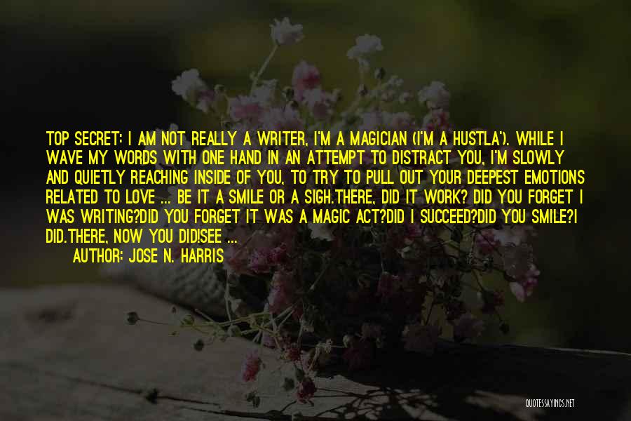 Smile Related Love Quotes By Jose N. Harris