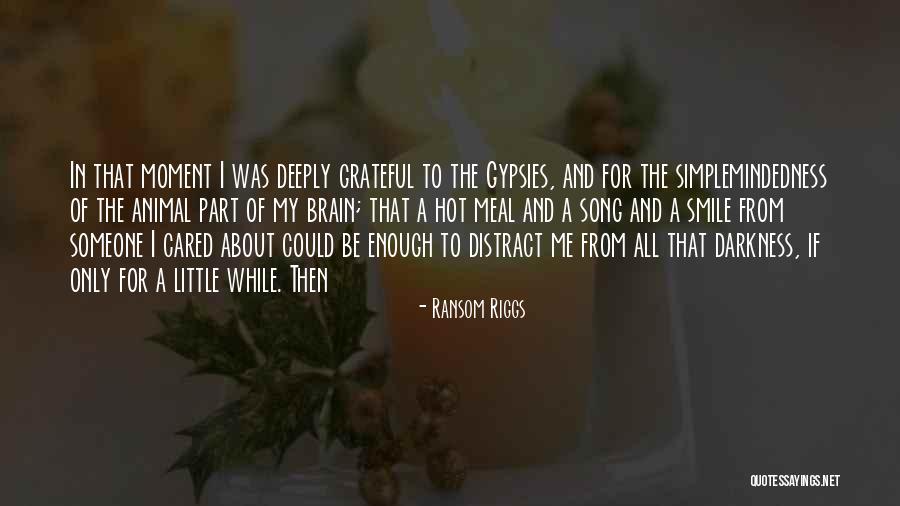 Smile So Deeply Quotes By Ransom Riggs Smile So Deeply Quotes By Ransom Riggs